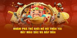 nổ hũ thần tài